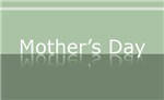 Mother's Day and Mom T-shirts & Gifts T-shirt